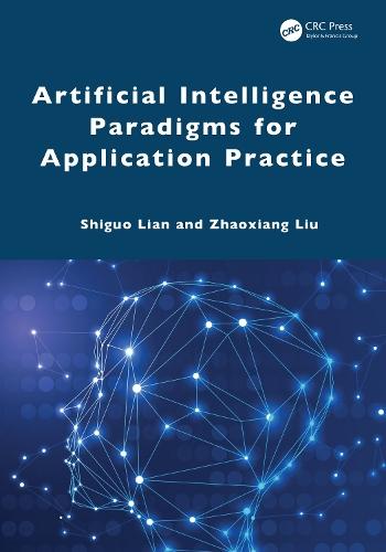 Artificial Intelligence Paradigms for Application Practice