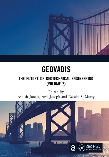 GeoVadis: The Future of Geotechnical Engineering (Volume 2)