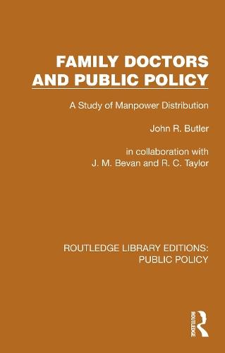 Family Doctors and Public Policy: A Study of Manpower Distribution
