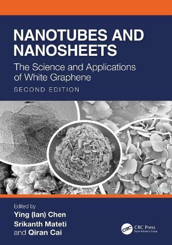 Nanotubes and Nanosheets: The Science and Applications of White Graphene