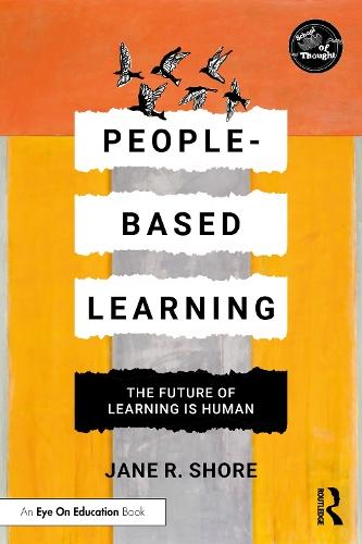 People-Based Learning: The Future of Learning is Human
