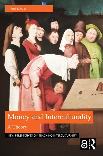 Money and Interculturality: A Theory