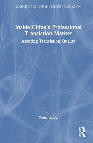 Inside China’s Professional Translation Market: Assuring Translation Quality