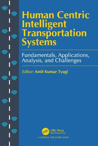 Human Centric Intelligent Transportation Systems: Fundamentals, Applications, Analysis, and Challenges