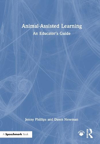 Animal-Assisted Learning: An Educator’s Guide