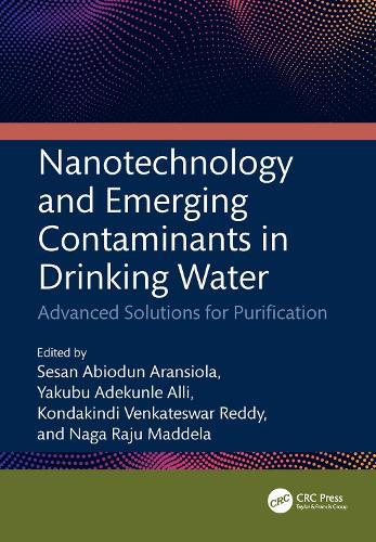 Nanotechnology and Emerging Contaminants in Drinking Water: Advanced Solutions for Purification