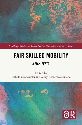 Fair Skilled Mobility: A Manifesto