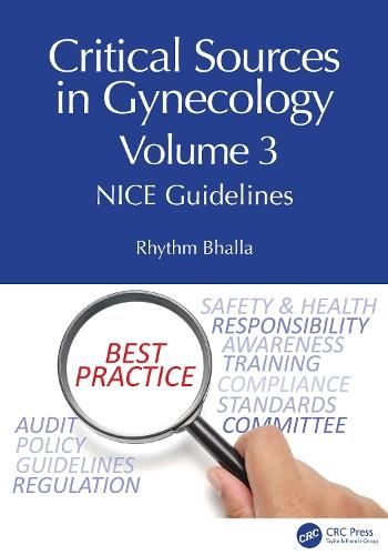 Critical Sources in Gynecology, Volume 3: NICE Guidelines