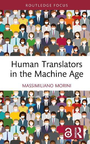 Human Translators in the Machine Age