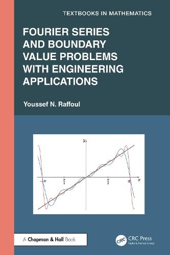 Fourier Series and Boundary Value Problems with Engineering Applications