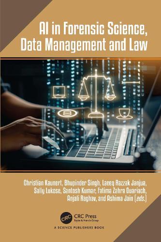 AI in Forensic Science, Data Management and Law