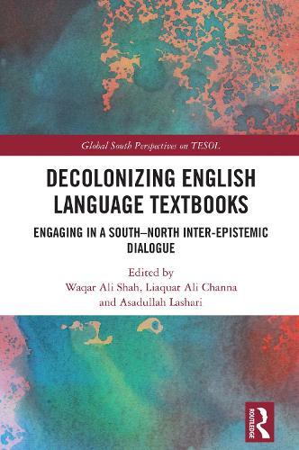 Decolonizing English Language Textbooks: Engaging in a South-North Inter-epistemic Dialogue