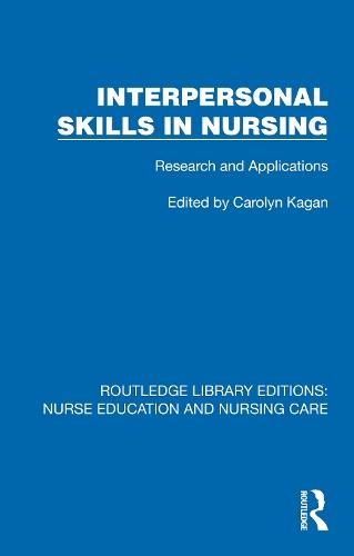Interpersonal Skills in Nursing: Research and Applications