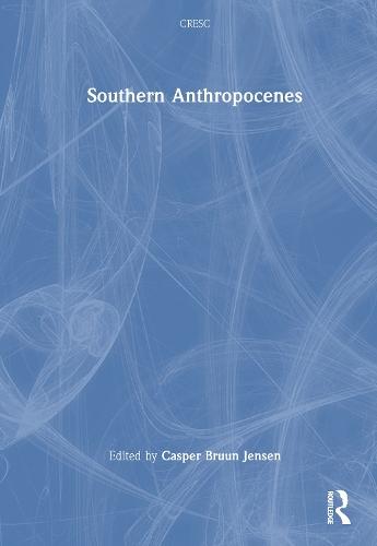 Southern Anthropocenes