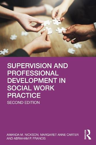 Supervision and Professional Development in Social Work Practice