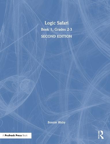 Logic Safari: Book 1, Grades 2-3