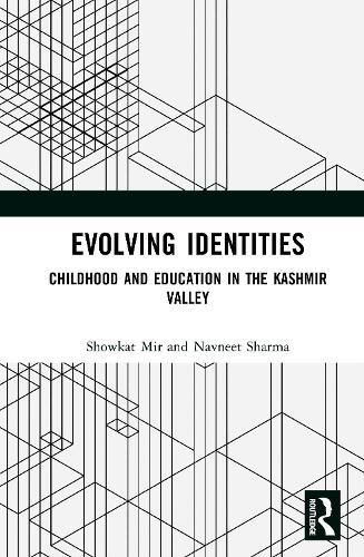 Evolving Identities: Childhood and Education in the Kashmir Valley