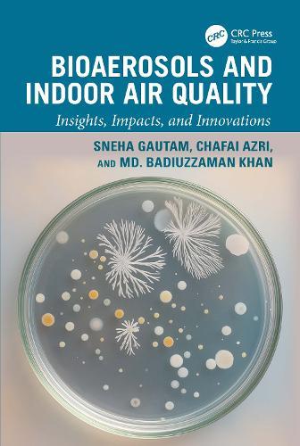 Bioaerosols and Indoor Air Quality: Insights, Impacts, and Innovations
