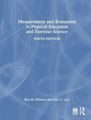 Measurement and Evaluation in Physical Education and Exercise Science