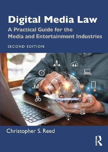 Digital Media Law: A Practical Guide for the Media and Entertainment Industries