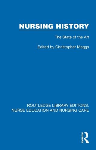 Nursing History: The State of the Art