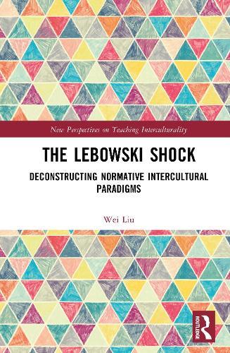 The Lebowski Shock: Deconstructing Normative Intercultural Paradigms