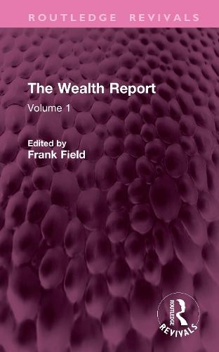 The Wealth Report: Volume 1