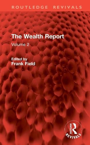The Wealth Report: Volume 2