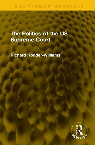 The Politics of the US Supreme Court