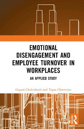 Emotional Disengagement and Employee Turnover in Workplaces: An Applied Study