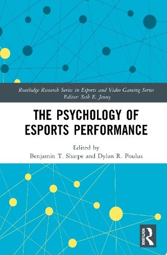 The Psychology of Esports Performance