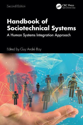 Handbook of Sociotechnical Systems: A Human Systems Integration Approach