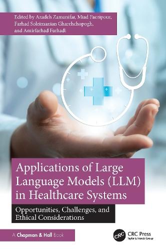 Applications of Large Language Models (LLM) in Healthcare Systems: Opportunities, Challenges, and Ethical Considerations