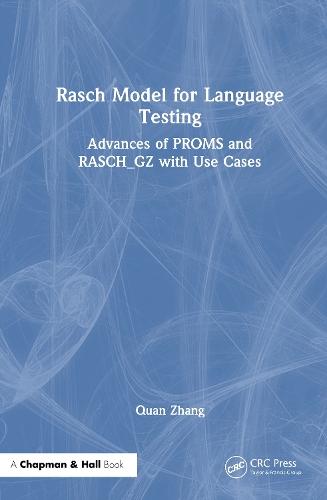 Rasch Model for Language Testing: Advances of PROMS and RASCH_GZ with Use Cases