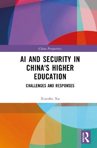 AI and Security in China's Higher Education: Challenges and Responses