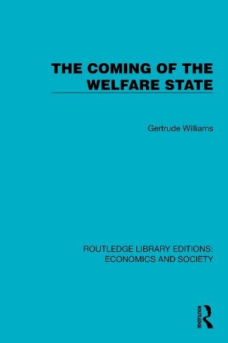 The Coming of the Welfare State