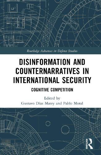 Disinformation and Counternarratives in International Security: Cognitive Competition