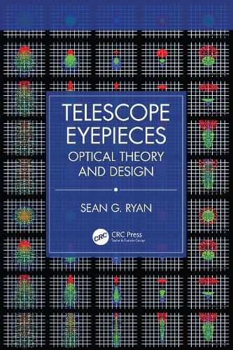 Telescope Eyepieces: Optical Theory and Design
