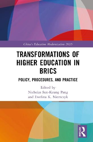 Transformations of Higher Education in BRICS: Policy, Procedures, and Practice