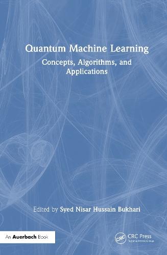 Quantum Machine Learning: Concepts, Algorithms, and Applications