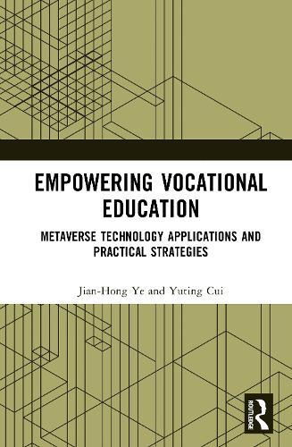 Empowering Vocational Education: Metaverse Technology Applications and Practical Strategies