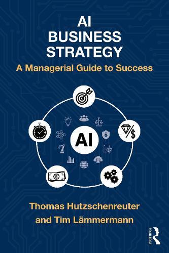 AI Business Strategy: A Managerial Guide to Success