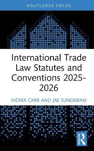 International Trade Law Statutes and Conventions 2025- 2026