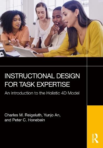 Instructional Design for Task Expertise: An Introduction to the Holistic 4D Model