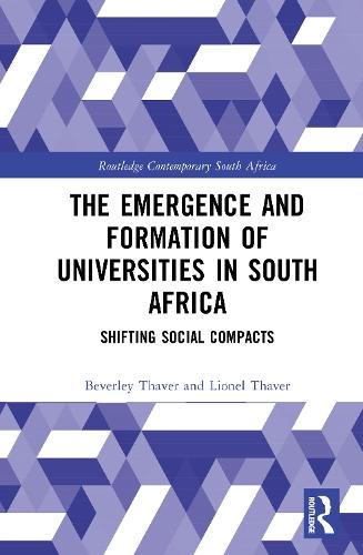 The Emergence and Formation of Universities in South Africa: Shifting Social Compacts