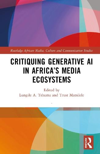 Critiquing Generative AI in Africa’s Media Ecosystems
