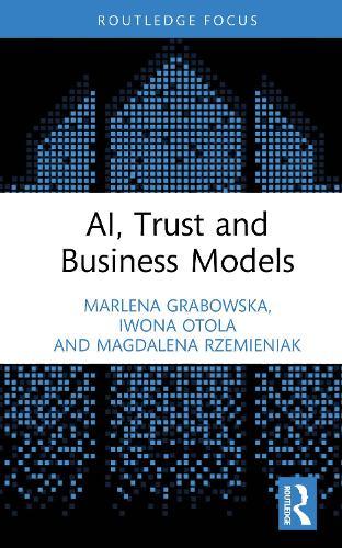 AI, Trust and Business Models