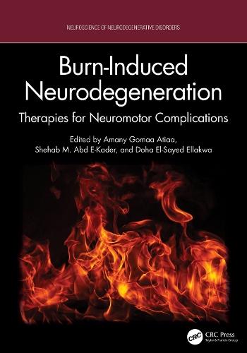 Burn-Induced Neurodegeneration: Therapies for Neuromotor Complications