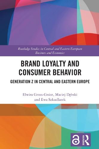 Brand Loyalty and Consumer Behavior: Generation Z in Central and Eastern Europe