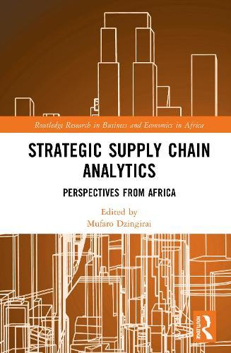Strategic Supply Chain Analytics: Perspectives from Africa